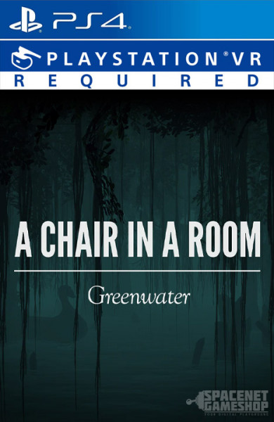 A Chair in a Room: Greenwater [VR] PS4